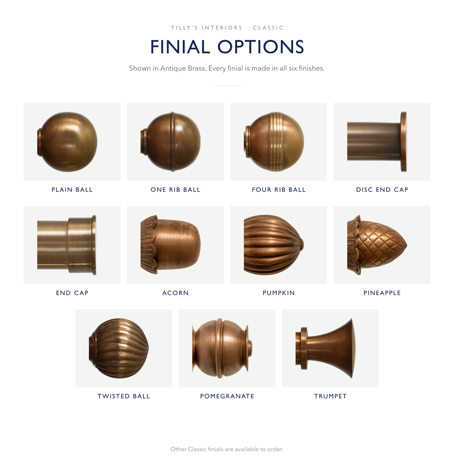 Tillys Classic finial options including Plain Ball, One Rib Ball, Four Rib Ball, Disc End Cap, End Cap, Acorn, Pumpkin, Pineapple, Twisted Ball, Pomegranate and Trumpet